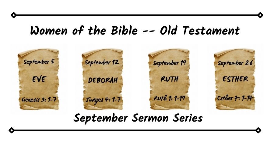 09.2021 Women of the Bible -- Old Testament